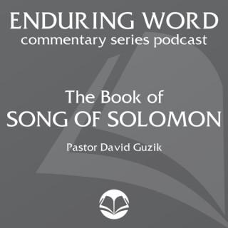 The Song of Solomon – Enduring Word Media Server