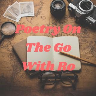 Poetry On The Go With Ro