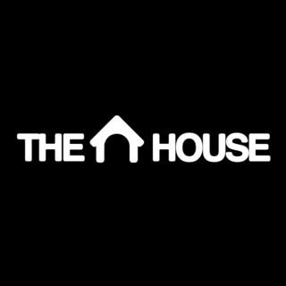 THE HOUSE Podcast