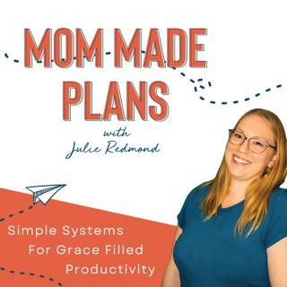 Mom Made Plans - Routines & Easy Life Hacks To Get Organized & Be More Productive