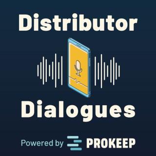 Distributor Dialogues