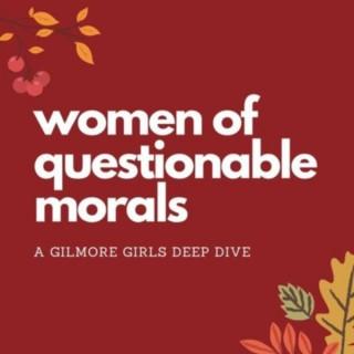 Women of Questionable Morals: A Gilmore Girls Deep Dive