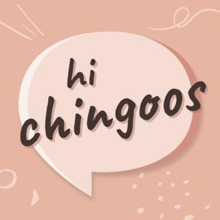 Hi Chingoos