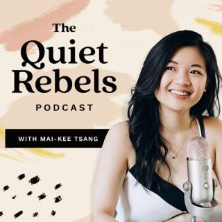 The Quiet Rebels® Podcast