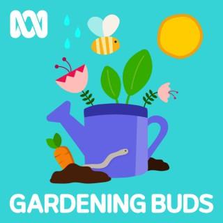 Gardening Buds