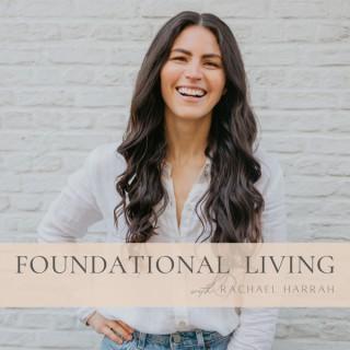 Foundational Living