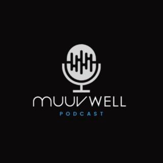MuuvWell Podcast