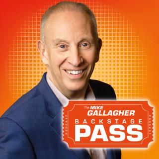 The Mike Gallagher Backstage Pass