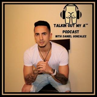 Talkin Out My A** Podcast