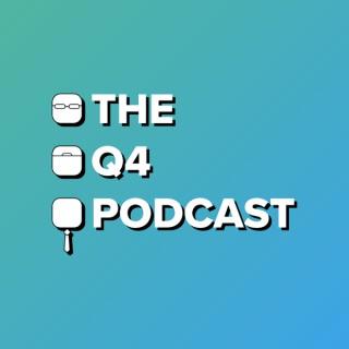 The Q4 Podcast