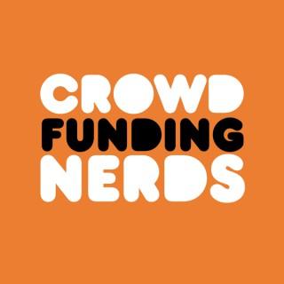 Crowdfunding Nerds: Kickstarter Marketing For Board Games & Beyond!