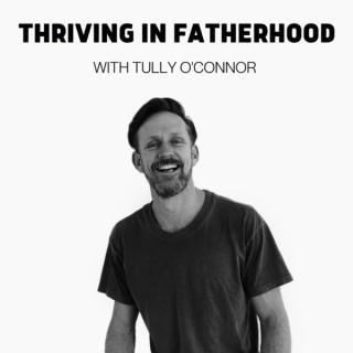 Thriving in Fatherhood