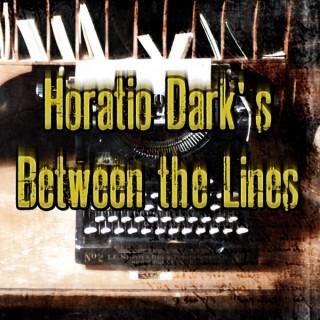 Horatio Dark's Between the Lines