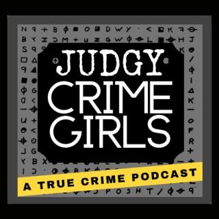 Judgy Crime Girls