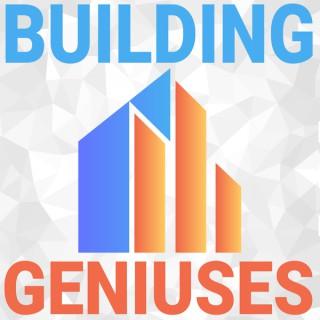 The Building Geniuses Podcast