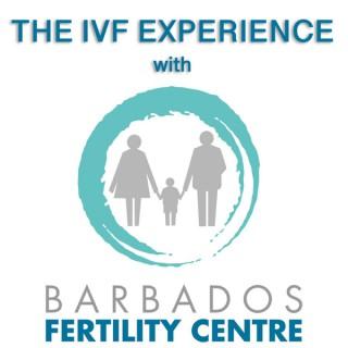 The IVF Experience with BFC
