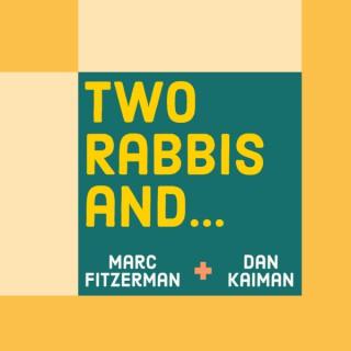 Two Rabbis and...