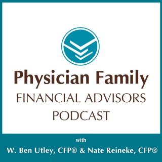 Physician Family Financial Advisors Podcast