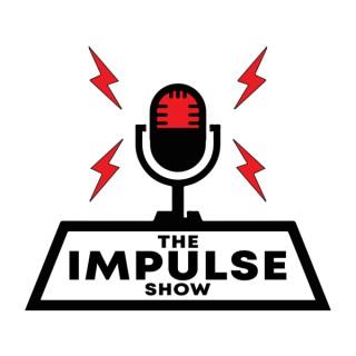 The Impulse Show