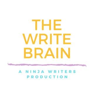 The Write Brain: A Ninja Writers Production