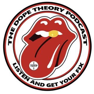 The Dope Theory Podcast
