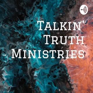 Talkin’ Truth Ministries