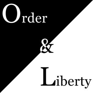 Order and Liberty