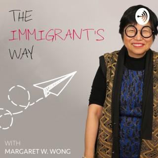 The Immigrant's Way