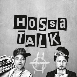 Hossa Talk