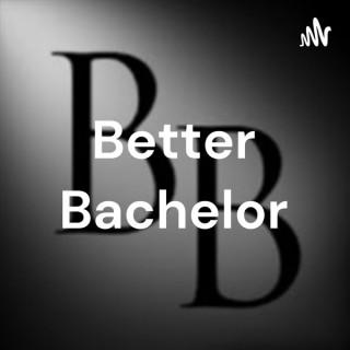 Better Bachelor