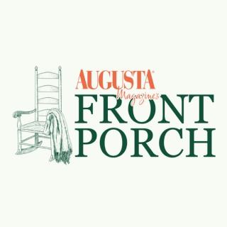 Augusta Magazine's Front Porch