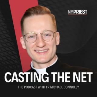 Casting the Net: A NYPriest Podcast