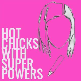 Hot Chicks With Superpowers