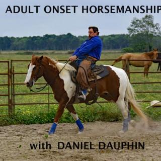 Adult Onset Horsemanship