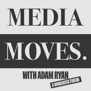 Media Moves