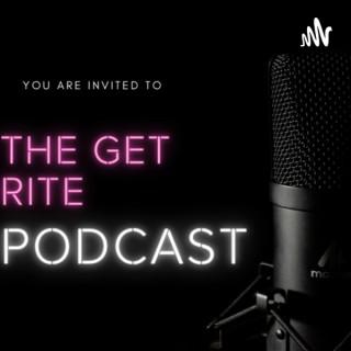 The Get Rite Podcast