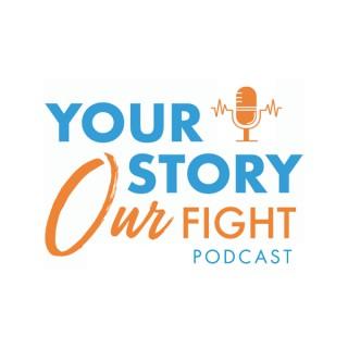 Your Story Our Fight by Lupus LA