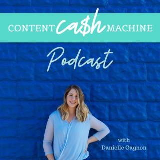 Content Cash Machine Podcast