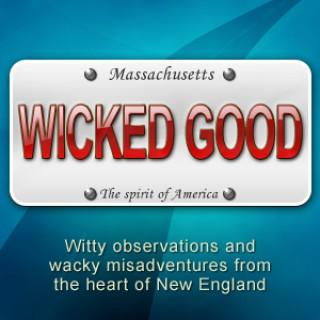 The Wicked Good Podcast