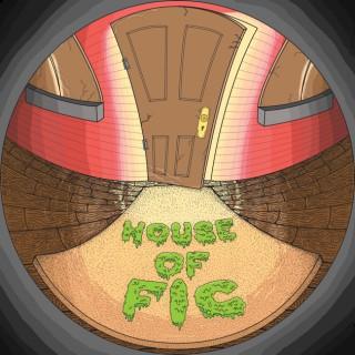 House of Fic