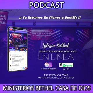 Ministerios Bethel Casa de Dios  (Podcast) - www.poderato.com/bethelelias