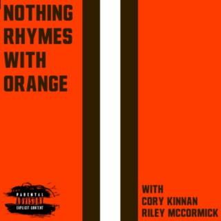 Nothing Rhymes with Orange: A Cleveland Browns Podcast