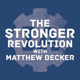 The Stronger Revolution