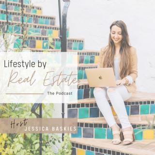 Lifestyle by Real Estate Podcast