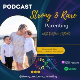 Strong & Rare Parenting