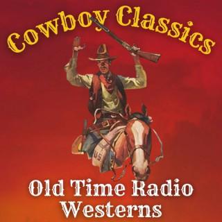 Cowboy Classics  Best Old Time Radio Westerns Podcast