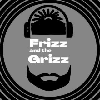 Frizz and the Grizz