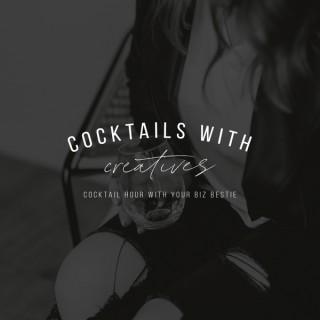 Cocktails with creatives
