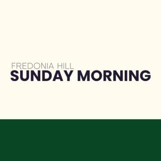 Fredonia Hill Sermon Podcast