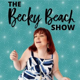 The Becky Beach Show